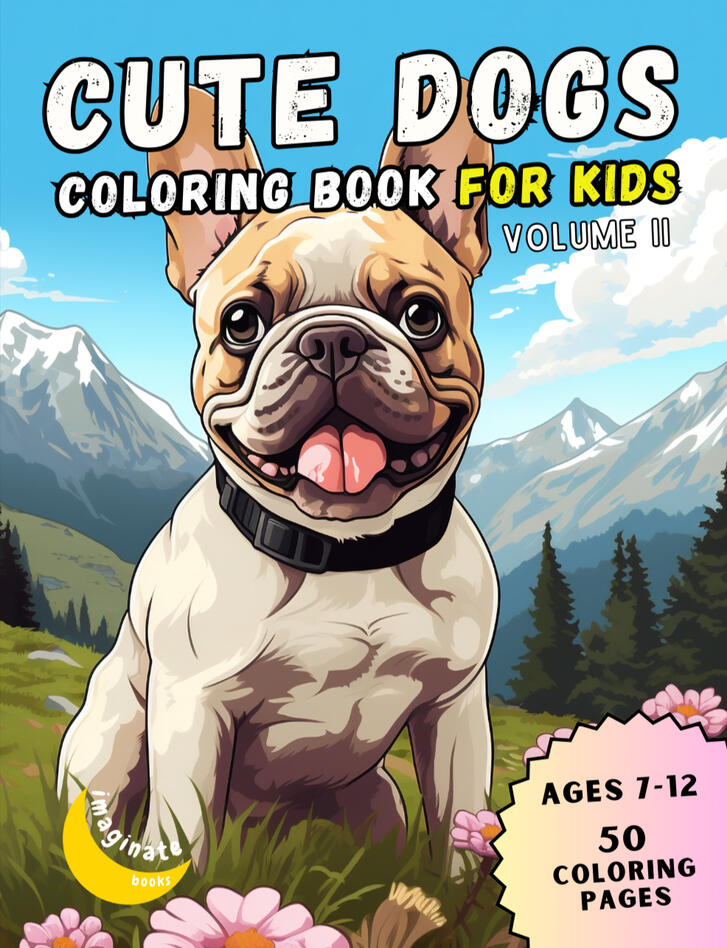 Cute Dogs Coloring Book for Kids, Vol. II - SAMPLE Cute Dogs Coloring Book for Kids, Vol. II - SAMPLE